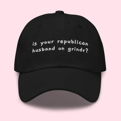 black feminist embroidered hat that says is your republican husband on grindr? in white- Shop feminist trash for funny hats for women and embroidered hats