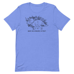 Blue political t-shirt that says make billionaires extinct in black writing. Featuting floral illustration of a Triceratops- Shop feminist trash for political clothing and feminist shirts