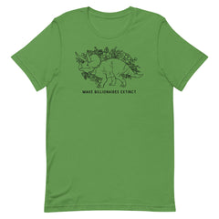  green political t-shirt that says make billionaires extinct in black writing. Featuting floral illustration of a Triceratops- Shop feminist trash for political clothing and anti fascist tees