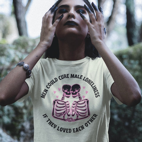 halloween feminist tee that says men could cure male loneliness if the loved each featuring two skeletons- shop feminist trash for funny feminist tshirts and witchy outfits