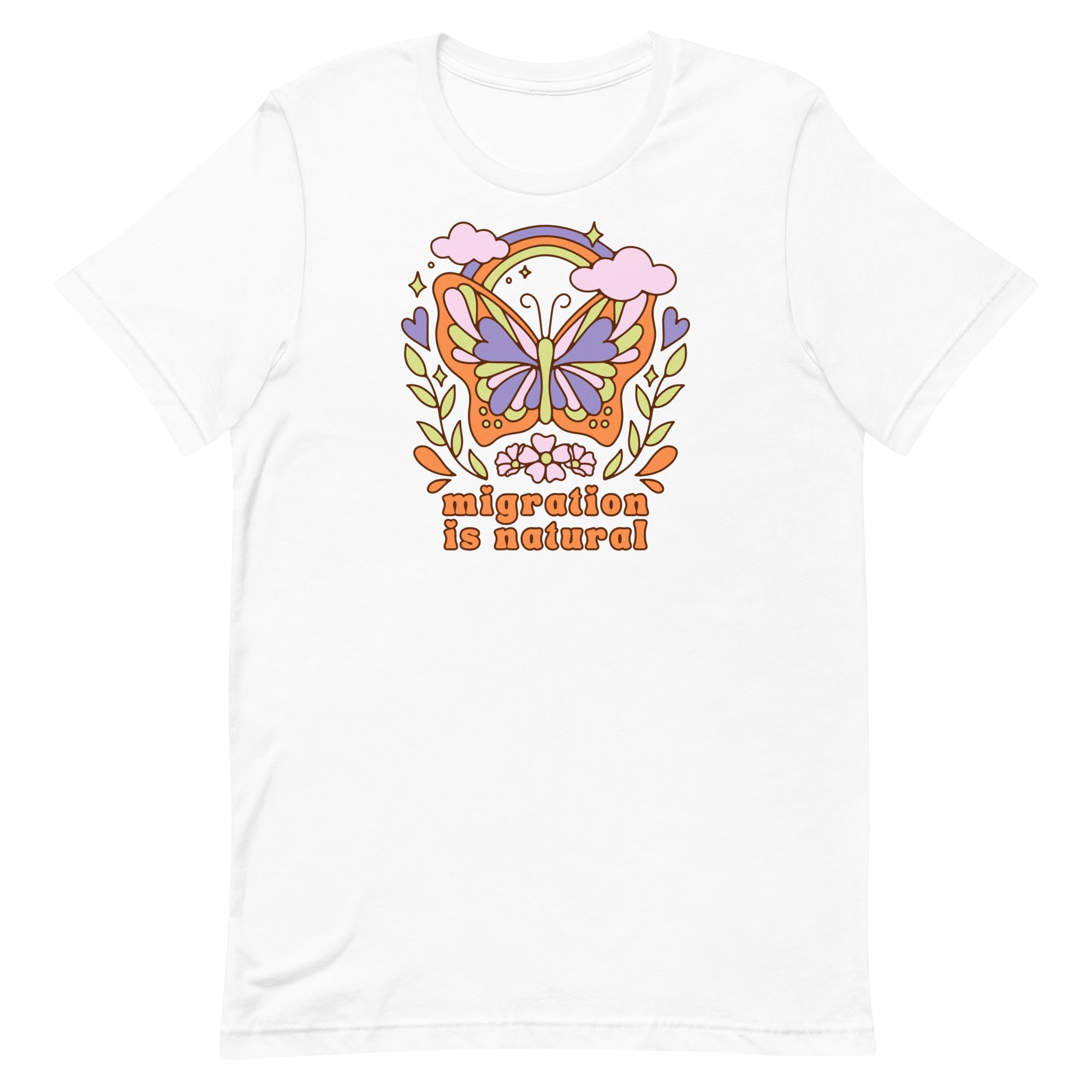 Classic white political t-shirt featuring a colorful graphic of a butterfly framed by leaves and flowers with the phrase migration is natural written in orange bubble letters.