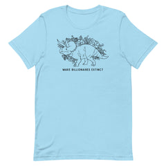 ocean blue political shirt that says make billionaires extinct in black writing. Featuting floral illustration of a Triceratops- Shop feminist trash for political clothing and acab t-shirts