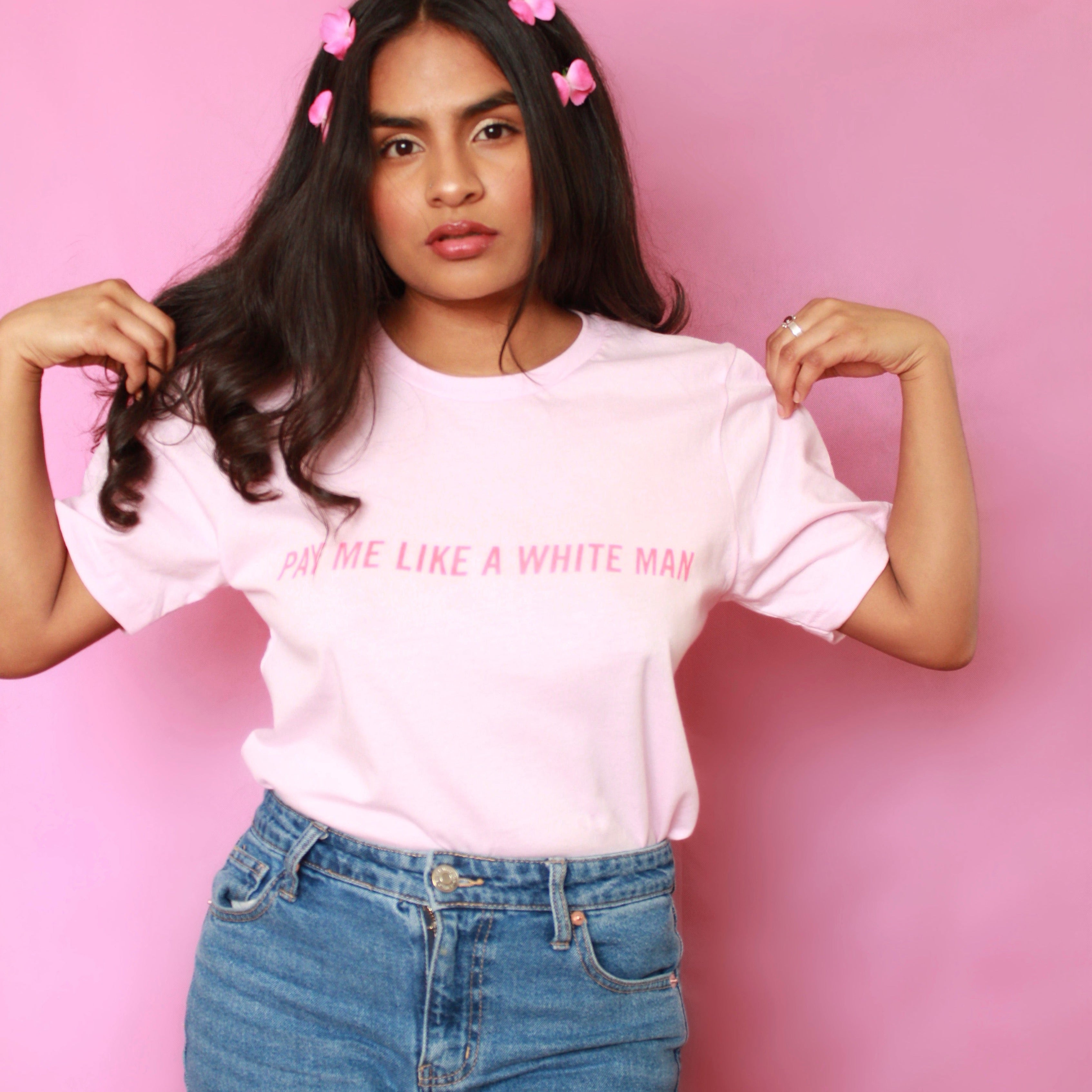 Pay Me Like A White Man Unisex Feminist T-shirt - Shop Feminist Apparel -Shop Women’s Rights T-shirts - Pink Oversized Women’s T-shirt