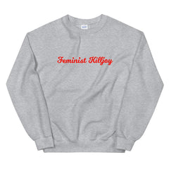 Sports grey feminist sweatshirt with 'Feminist Killjoy' text, embracing empowerment and advocating for gender equality, ideal for women’s rights