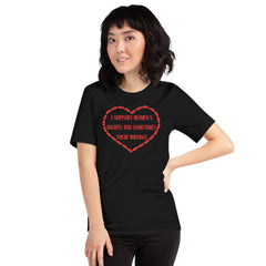 I Support Women’s Rights And Sometimes Their Wrongs Unisex t-shirt