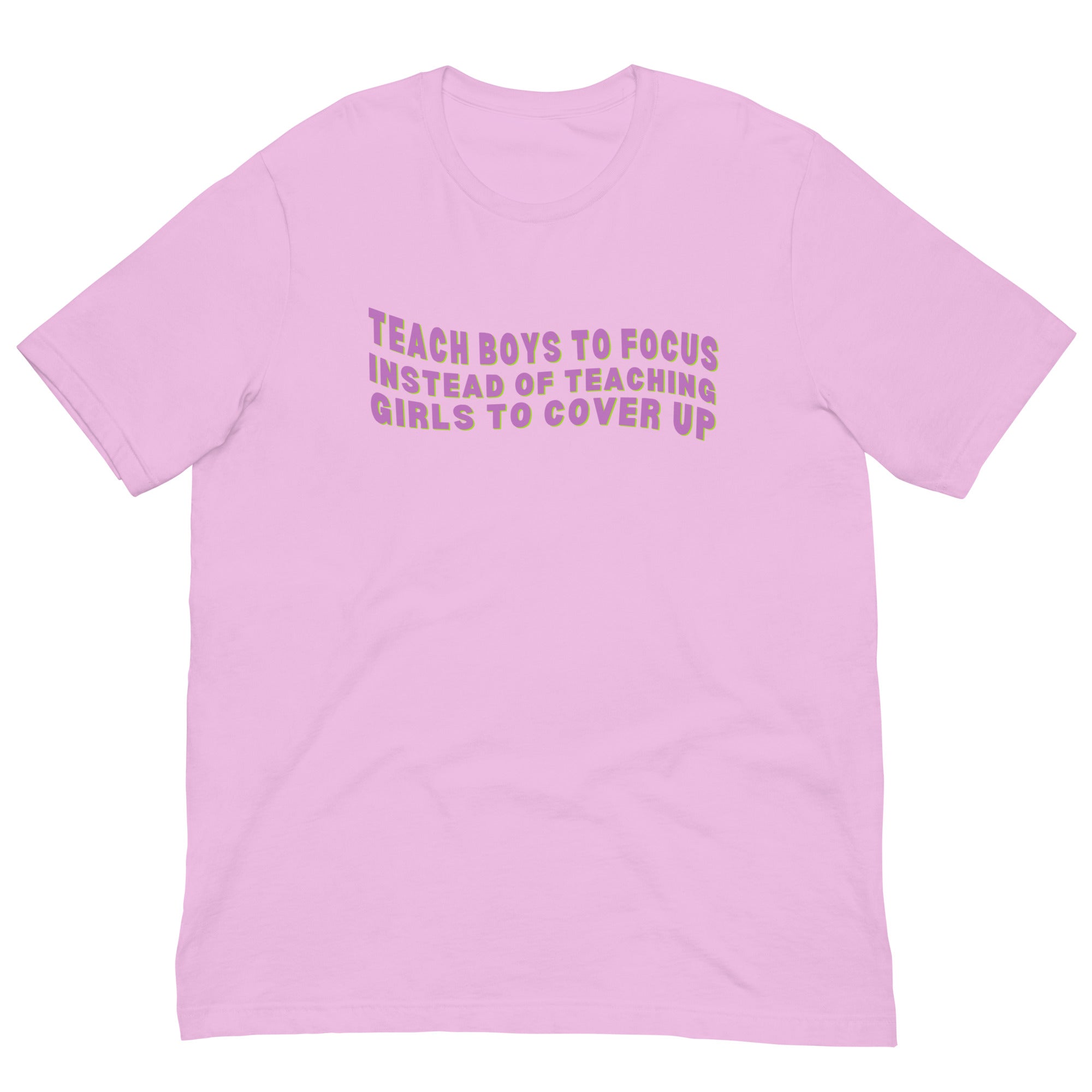 Teach Boys To Focus Unisex Feminist T-shirt - Shop Women’s Rights T-shirts - Feminist Trash Store - Lilac