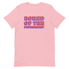 Bored Of The Patriarchy Unisex t-shirt