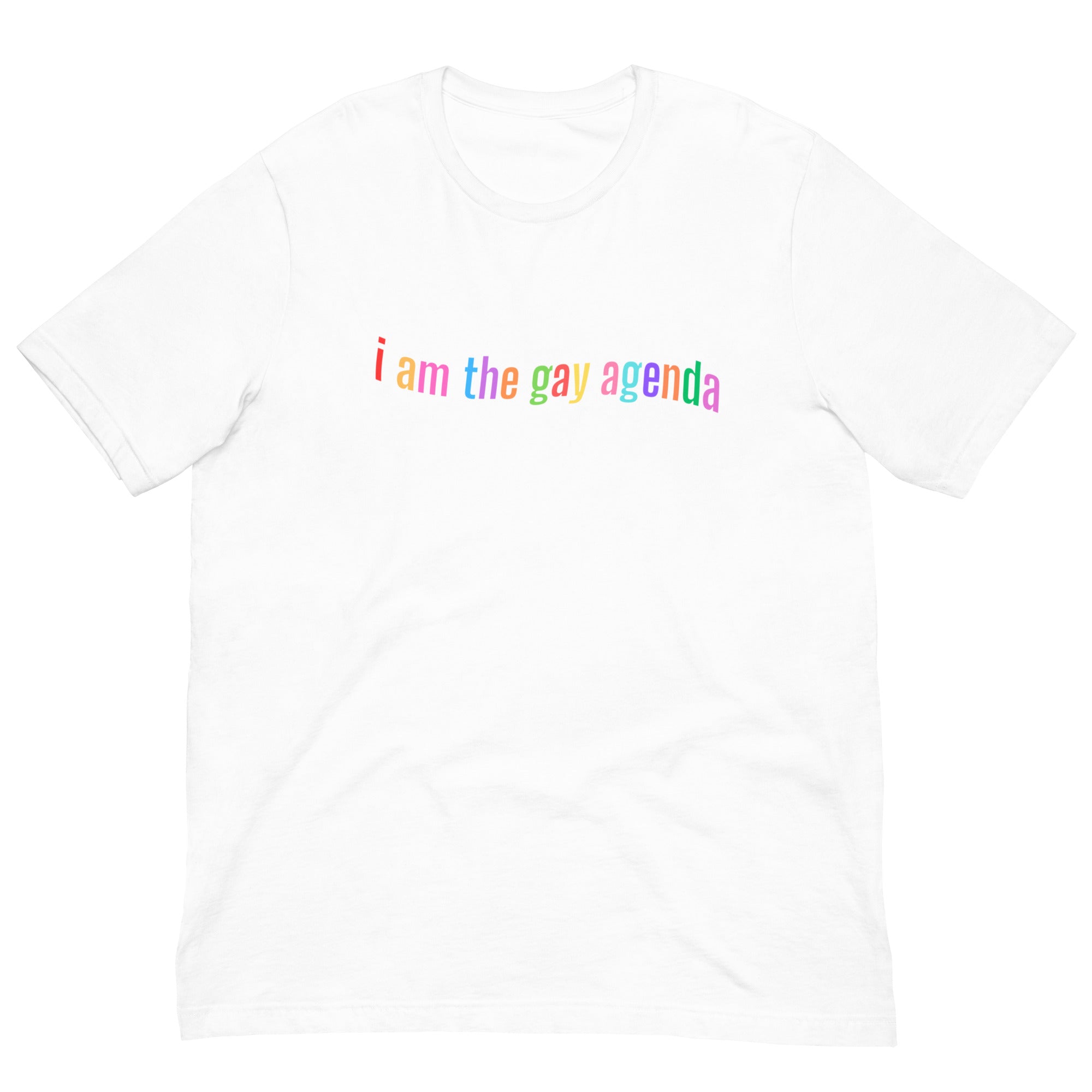 I Am The Gay Agenda Unisex Pride T-shirt - Shop Feminist T-shirts - Feminist Trash Store - White