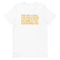 Run Like A Man Unisex Feminist t-shirt - Shop Women’s Rights T-shirts - Feminist Trash Store -white