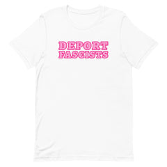 Deport Fascists Unisex t-shirt