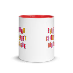 Every Woman Is Out Of Every Man’s League Mug