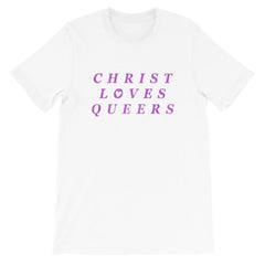 Christ Loves Queers Short-Sleeve Unisex T-Shirt
