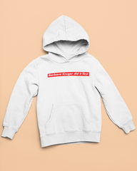 Barbara Kruger did it first Unisex Feminist Hoodie - Feminist Trash Store Shop - Women’s Rights T-shirts - White Women’s Hoodie