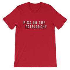 Piss On The Patriarchy Short-Sleeve Unisex Feminist T-Shirt - Feminist Trash Store - Shop Women’s T-shirts - Red