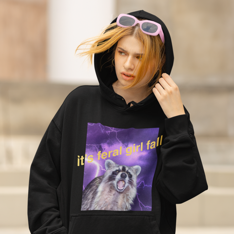 It’s Feral Girl Fall Unisex Feminist Hoodie - Shop Women’s Rights T-shirts - Feminist Trash Store
