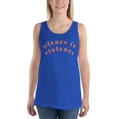 Silence Is Violence Unisex Tank Top - Feminist Trash Store 