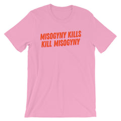 Pink Feminist shirt that says Misogyny Kills Kill Misogyny in orange writing- shop Feminist Trash for our range of cat lady tshirts, political clothing, witchy outfits, pride tshirts, and feminist apparel