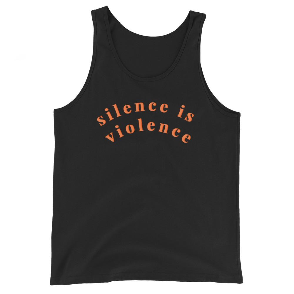 Silence Is Violence Unisex Tank Top - Feminist Trash Store 