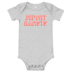 Deport Racists Baby Onesie