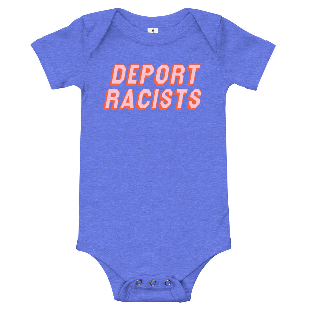 Deport Racists Baby Onesie