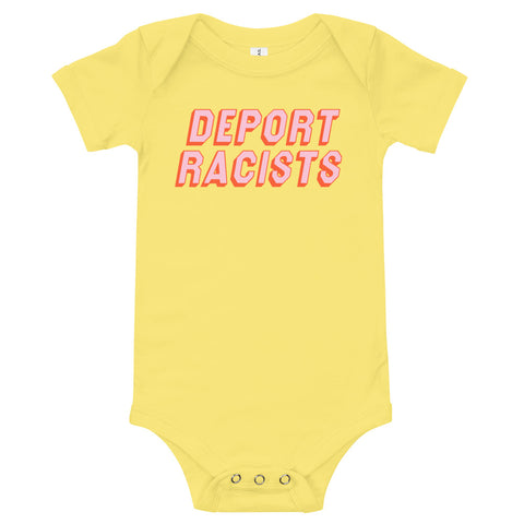 Deport Racists Feminist Baby Onesie - Yellow