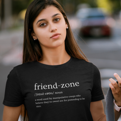 Friend-zone Definition unisex Feminist t-shirt - Shop Women’s Rights T-shirts