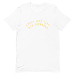 Queer Just Like God Intended Short-Sleeve Unisex Feminist T-Shirt - Feminist Trash Store - Shop Pride T-shirts - White