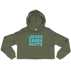 Jesus Loves Sluts Crop Hoodie - Feminist Trash Store - Military Green