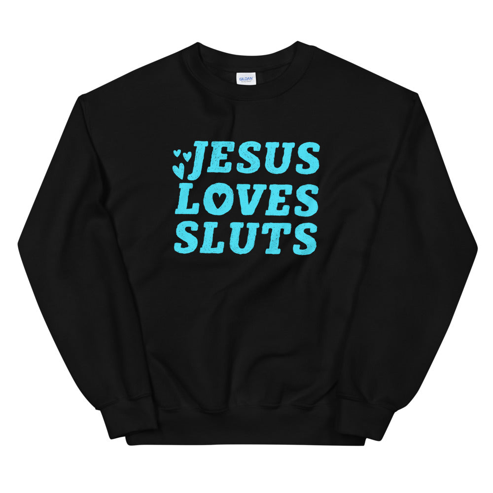 Jesus Loves Sluts Unisex Feminist Feminist Sweatshirt - Feminist Trash Store - Shop Women’s Rights T-shirts - Black