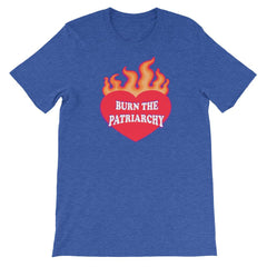 Burn The Patriarchy Unisex Feminist T-shirt - Feminist Trash Store - Shop Women’s Rights T-shirts - Heather True Royal