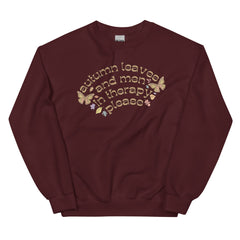 Autumn Leaves And Men In Therapy Please Unisex Feminist Sweatshirt - Shop Women’s Rights T-shirts - Maroon Sweatshirt