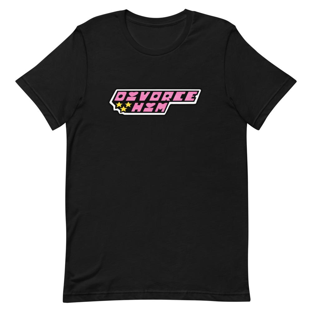 Divorce Him Unisex T-Shirt - Feminist Trash Store - Shop Women’s Rights T-shirts - Black