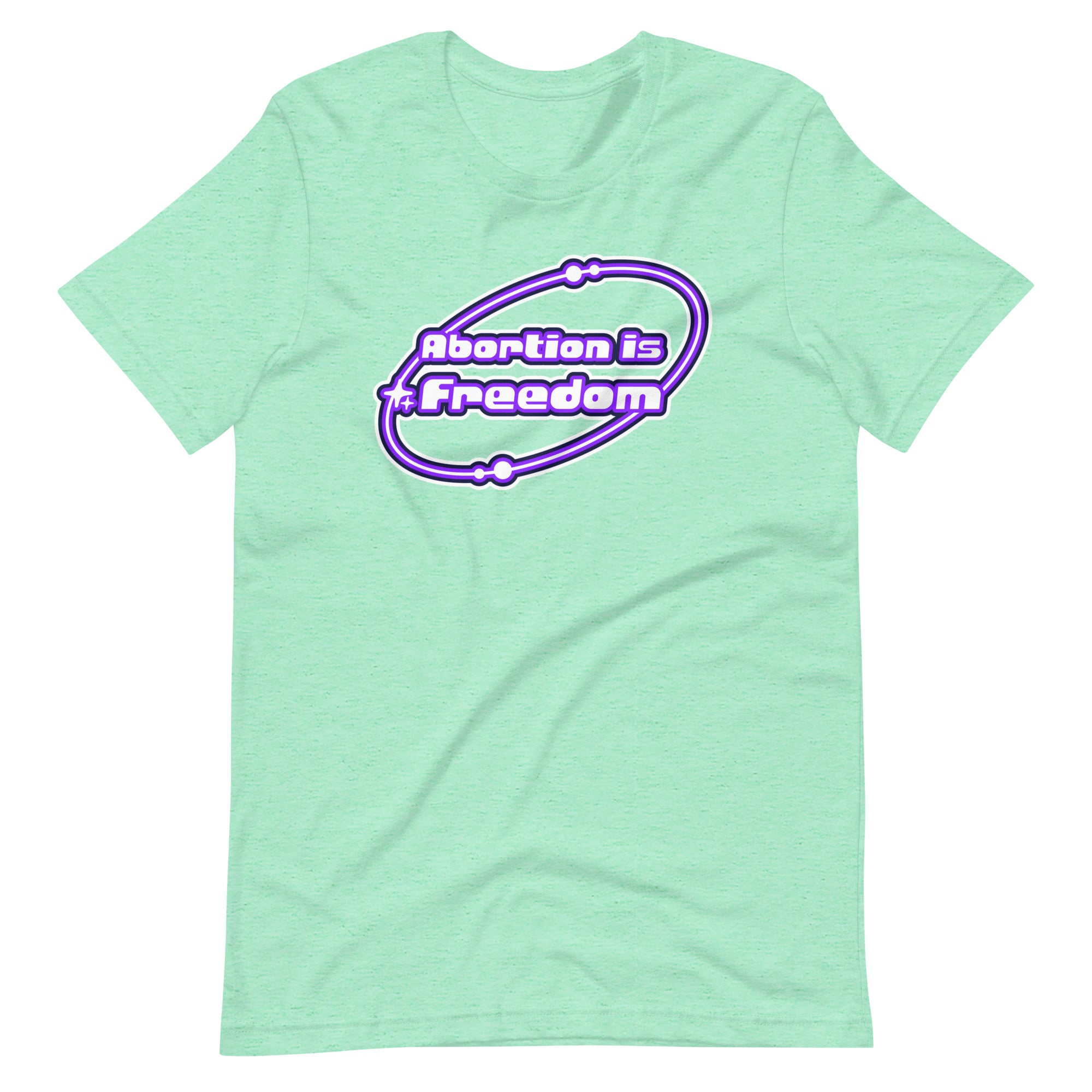 Abortion Is Freedom Unisex Feminist T-shirt Shop Women’s Rights T-shirts - Feminist Trash Store - Heather Mint  