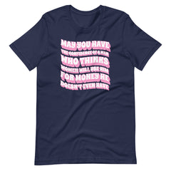 May You Have The Confidence Unisex Feminist T-shirt- Shop Women’s Rights T-shirts - Feminist Trash Store - Navy