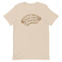 Autumn Leaves And Men In Therapy Please Unisex Feminist T-shirt - Shop Women’s Rights T-shirts - Soft Cream