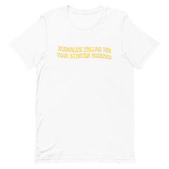 Normalize Calling Him Your Starter Husband Unisex Feminist T-shirt - Shop Women’s Rights T-shirts - Feminist Trash Store - White