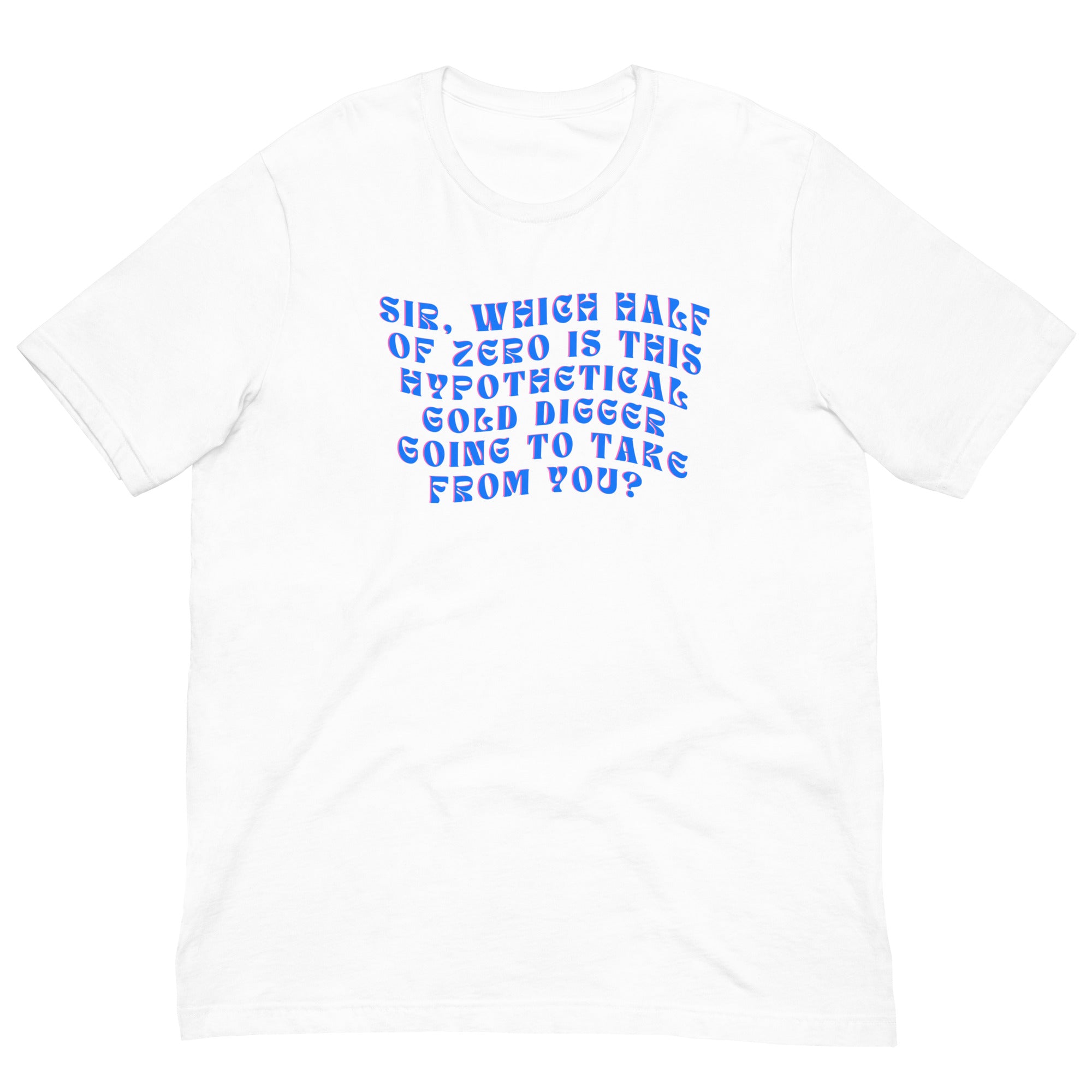 Which Half Of Zero Unisex Feminist T-shirt - Shop Women’s Rights T-Shirts  - Feminist Trash Store - White